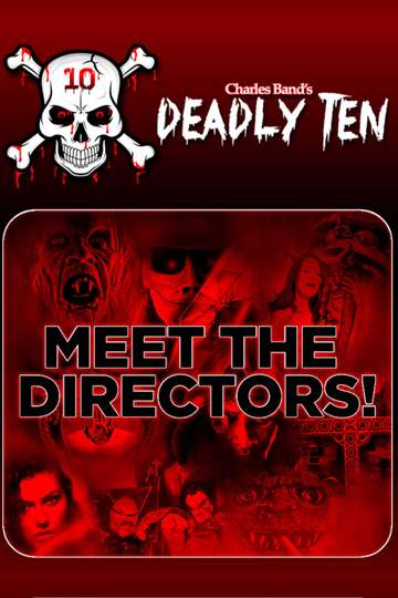 Deadly Ten: Meet the Directors Poster