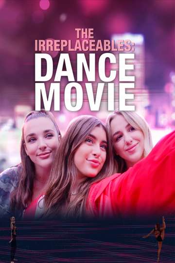 The Irreplaceables Dance Movie Poster