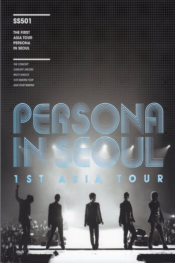 SS501  1st Asia Tour Persona in Séoul