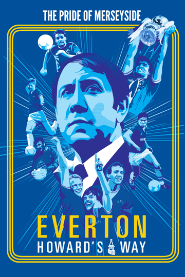 Everton Howards Way Poster