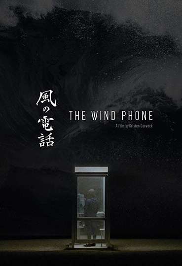 The Wind Phone Poster