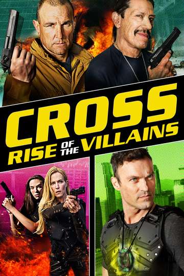 Cross Rise of the Villains Poster