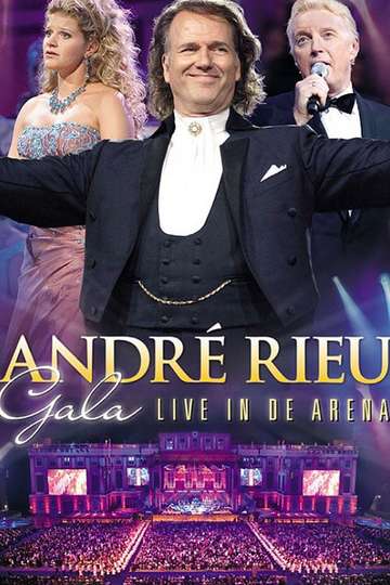 Andre Rieu  Gala Live in de Arena