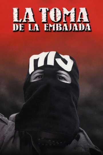 La toma de la embajada Poster