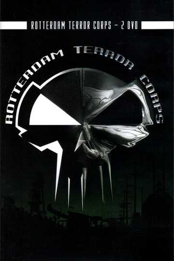 Rotterdam Terror Corps Our Legacy  Live Uncut  Uncensored Poster