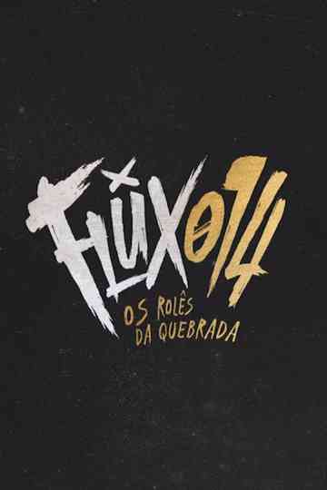 Flux014 os rolês da quebrada