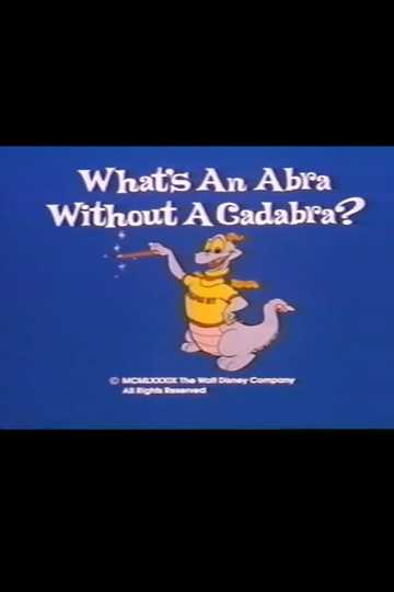 What's an Abra Without a Cadabra?