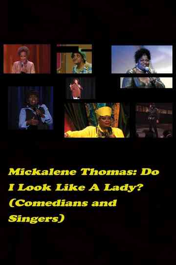 Do I Look Like a Lady Comedians and Singers