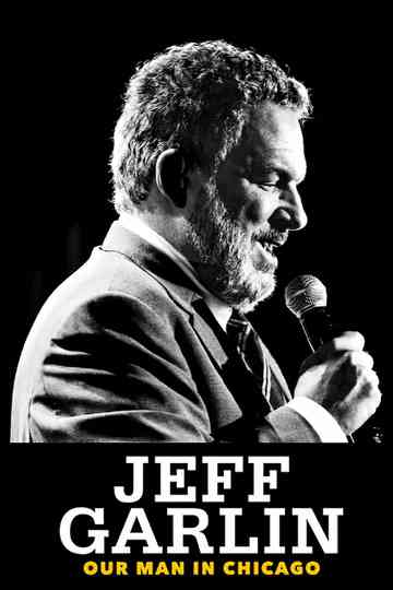 Jeff Garlin: Our Man in Chicago Poster