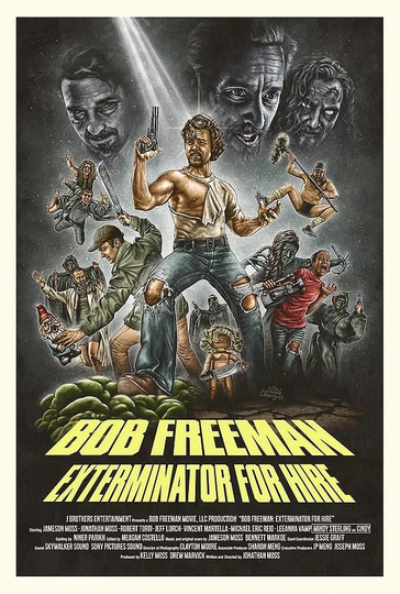 Bob Freeman Exterminator For Hire Poster