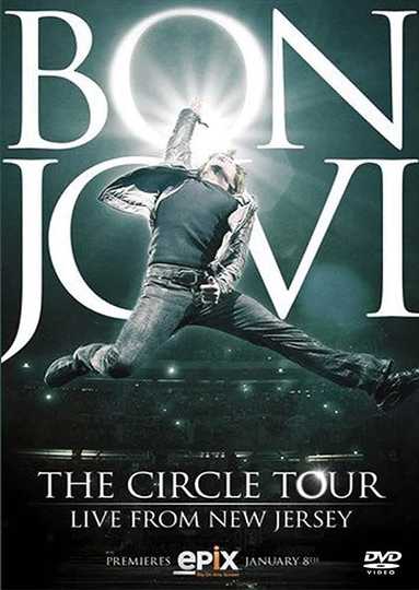 Bon Jovi - The Circle Tour Live From New Jersey Poster