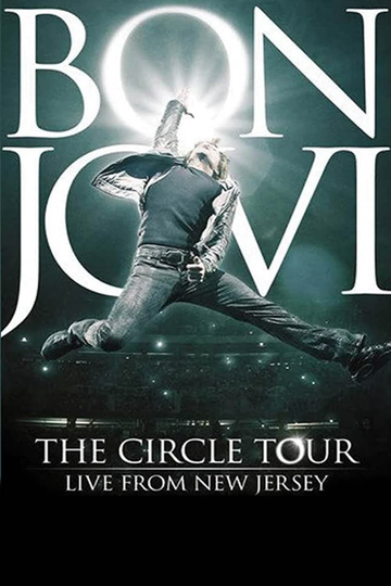 Bon Jovi - The Circle Tour Live From New Jersey