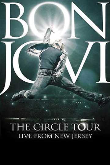 Bon Jovi - The Circle Tour Live From New Jersey