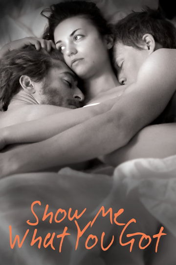 Show Me What You Got Poster