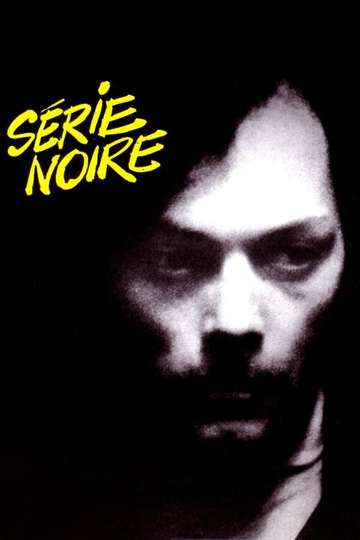 Serie Noire Poster