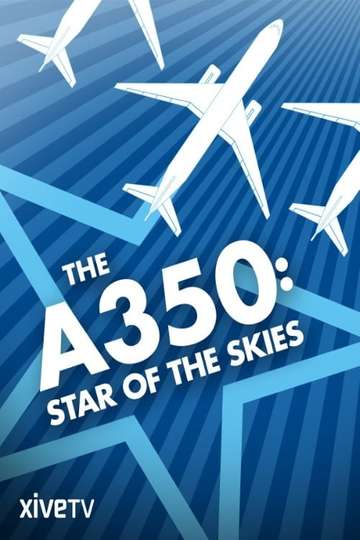 The A350 Star of the Skies Poster