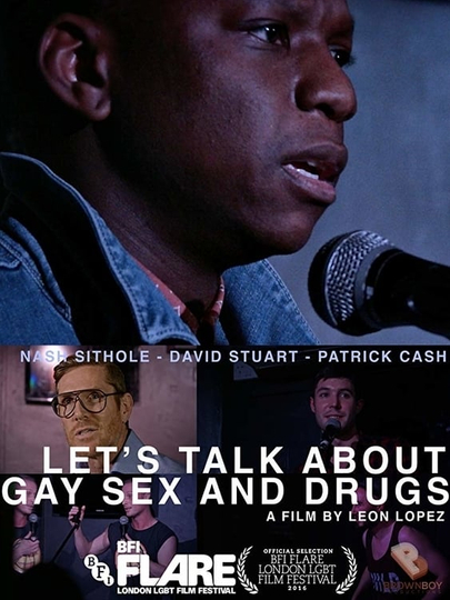 Lets Talk About Gay Sex and Drugs