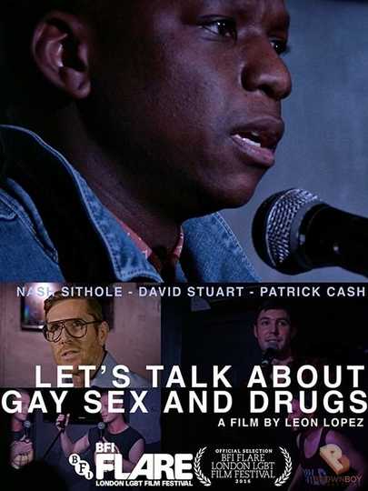 Let's Talk About Gay Sex and Drugs