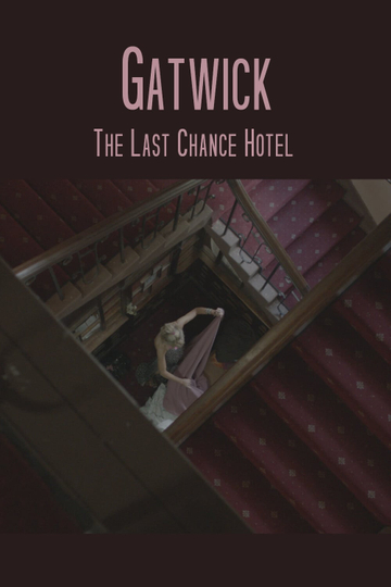 Gatwick  The Last Chance Hotel