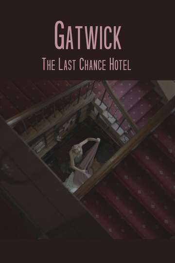 Gatwick  The Last Chance Hotel