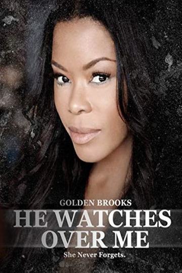 He Watches Over Me Poster