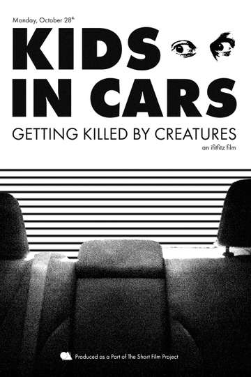 Kids in Cars Getting Killed by Creatures Poster