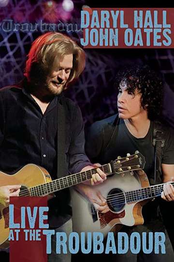 Daryl Hall and John Oates  Live at the Troubadour Poster