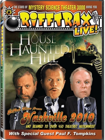 RiffTrax Live: House on Haunted Hill