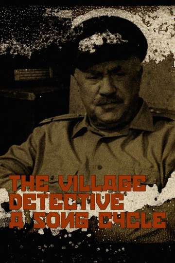 The Village Detective A Song Cycle Poster