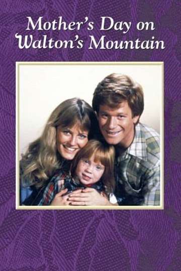 Mothers Day on Waltons Mountain Poster