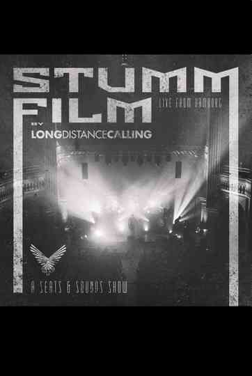 Long Distance Calling: STUMMFILM - Live From Hamburg Poster