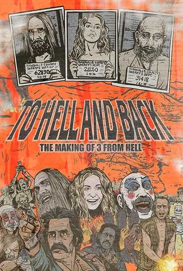 To Hell and Back: The Making of 3 From Hell Poster