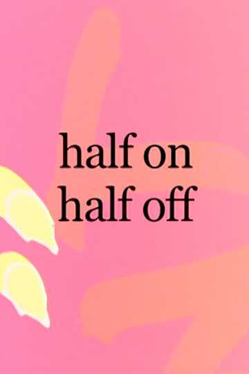 Half On Half Off