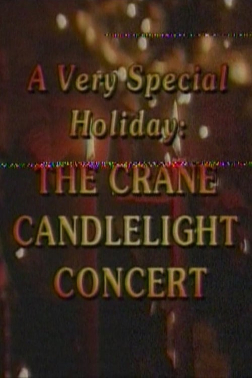 A Very Special Holiday The Crane Candlelight Concert