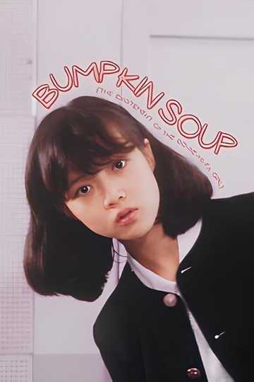 Bumpkin Soup Poster