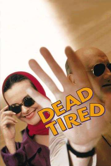 Dead Tired Poster