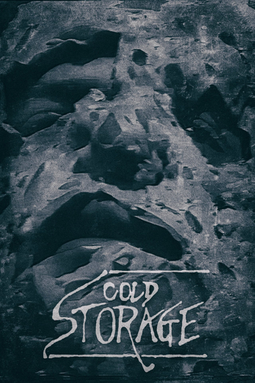 Cold Storage Poster