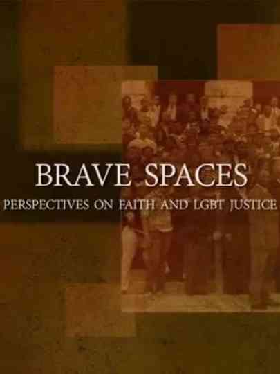 Brave Spaces Perspectives on Faith and LGBT Justice