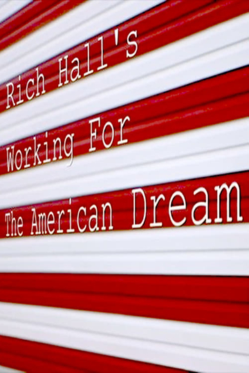 Rich Halls Working for the American Dream