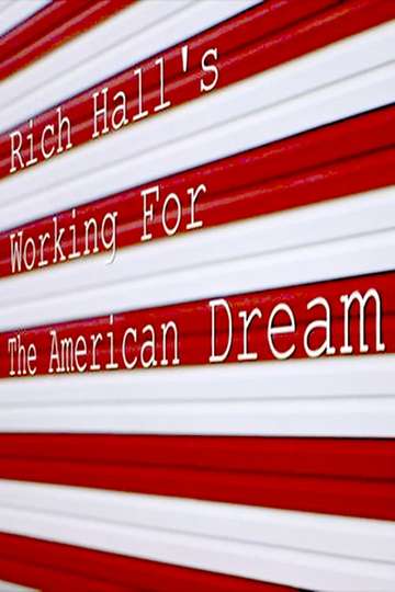 Rich Halls Working for the American Dream