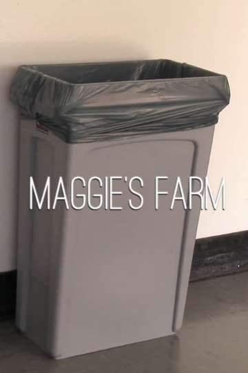 Maggies Farm