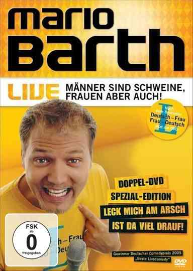 Mario Barth: Männer sind Schweine, Frauen aber auch!