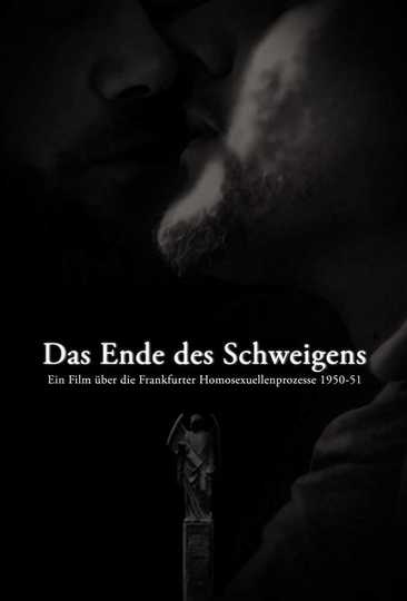 Das Ende des Schweigens  Ein Film über die Frankfurter Homosexuellenprozesse 195051