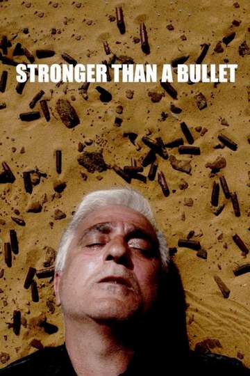 Stronger Than a Bullet Poster