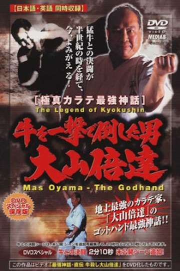 Legend of Kyokushin Mas Oyama  The Godhand