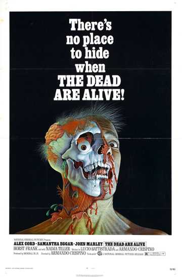 The Dead Are Alive Poster