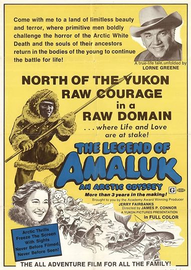 The Legend of Amaluk: An Arctic Journey Poster