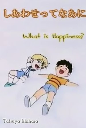 What Is Happiness