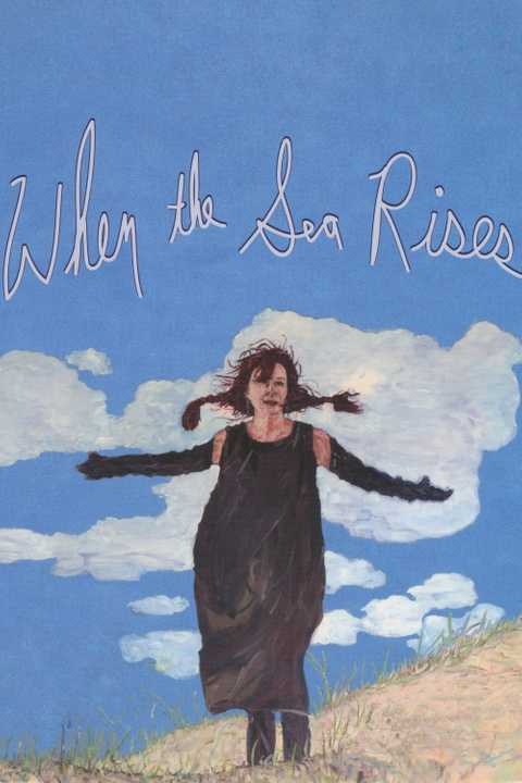 When the Sea Rises poster