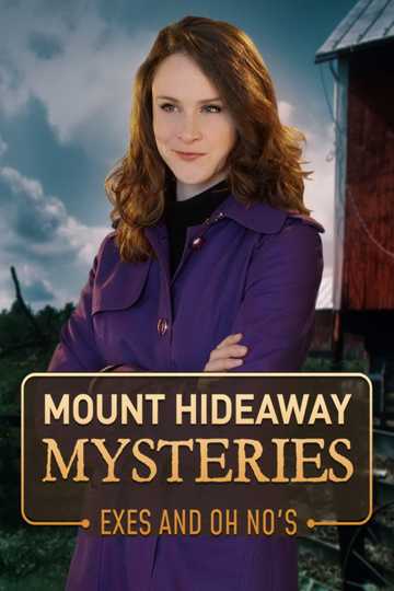 Mount Hideaway Mysteries Exes and Oh Nos Poster